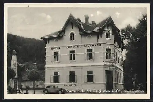 AK Scheiblingkirchen /N.-Oe., Hotel Ludwig Tauchner