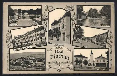 AK Bad Fischau a. d. Schneebergbahn, Damenbad, Erholungsheim, Totale, Herrenbad, Platz, Kirche u. Schule