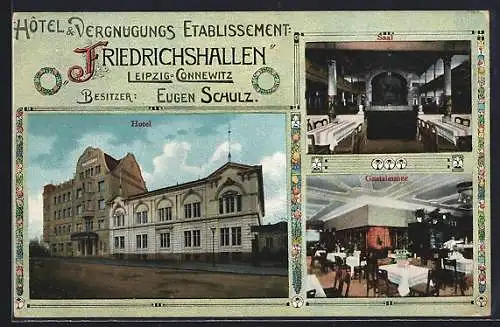 AK Leipzig-Connewitz, Hotel & Vergnügungsetablissement Friedrichshallen v. Eugen Schulz, mit Saal und Gastzimmer