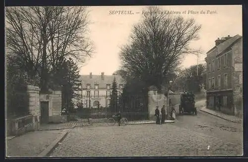 AK Septeuil, Facade du Château et Place du Pavé