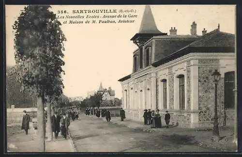 AK Sartrouville /S.-et-O., Les Nouvelles Ecoles, Avenue de la Gare et Maison de M. Paulban, Aviateur