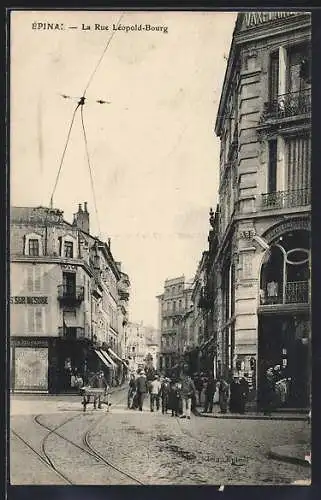 AK Épinal, La Rue Léopold-Bourg, Strassenpartie