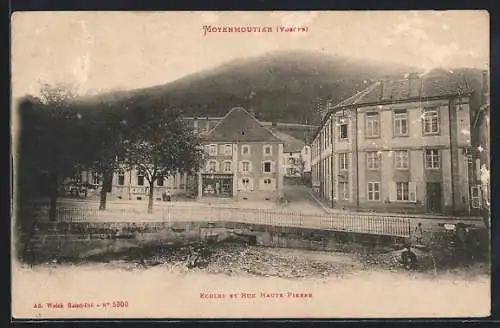 AK Moyenmoutier, Ecoles et Rue Haute-Pierre