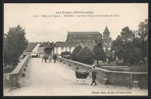 AK Mélisey, Les Vosges Méridionales, Vallée de l`Ognon, Le Pont, l`Église et le Champ de Foire