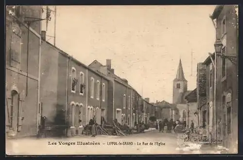 AK Liffol-le-Grand, Les Vosges Illustrées, La Rue de l`Eglise, Strassenpartie