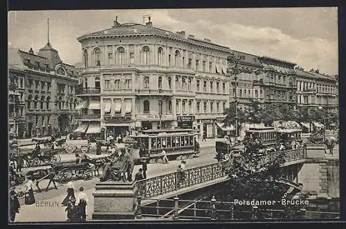 AK Berlin, Potsdamer Brücke mit Strassenbahn