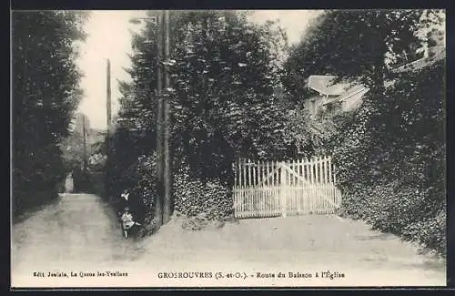 AK Grosrouvres /S.-et-O., Route du Buisson à l`Église