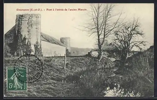 AK Grosrouvre /S.-et-O., Pont à l`Entrée de l`ancien Manoir