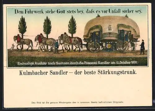 Künstler-AK Kulmbach, Brauerei Sandler fährt erstmals nach Sachsen aus, 1831, Reklame für Kulmbacher Sandler