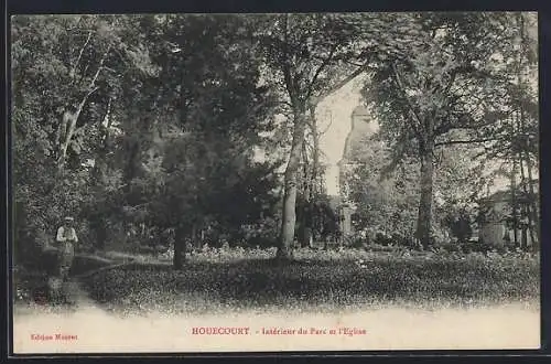 AK Houécourt, Intérieur du Parc et l`Eglise