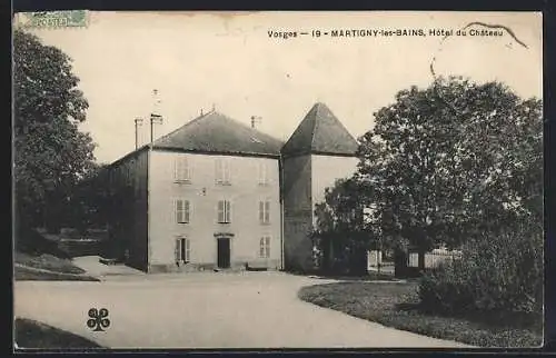 AK Martigny-les-Bains /Vosges, Hotel du Chateau