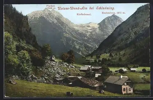 AK Schladming, Ortspartie mit Weisse-Wand-Alm, Placken, Klafferkessel und Rauhenberg