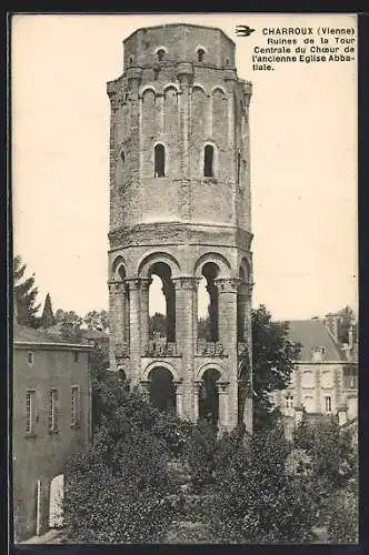 AK Charroux, Ruines de la Tour centrale du Chœur de l`ancienne Église Abbatiale