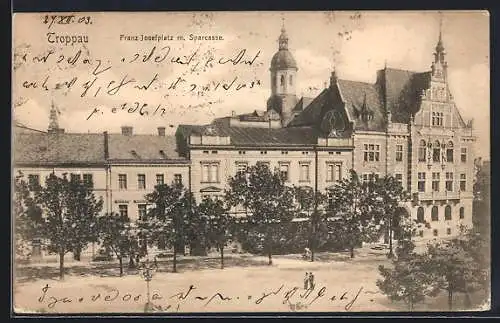 AK Troppau, Franz Josefplatz mit Sparkasse