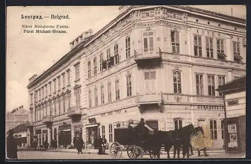 AK Belgrad, Fürst Michael-Strasse mit Gebäude u. Kutsche