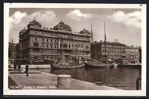 AK Fiume, Porto e Palazzo Adria