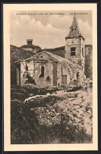 AK Belgrad, Citadelle anch der Beschiessung, Garnisonkirche