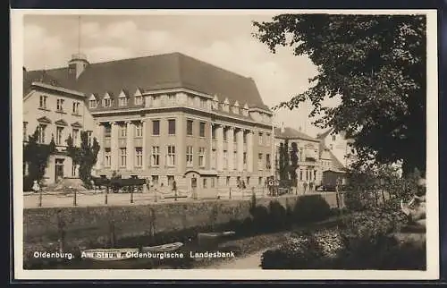 AK Oldenburg / O., Am Stau und Oldenburgische Landesbank