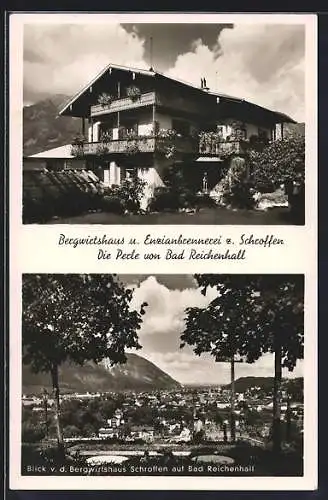 AK Bad Reichenhall, Gasthaus Bergwirtshaus und Enzianbrennerei z. Schroffen, Blick v. Bergwirtshaus