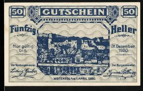 Notgeld Weitenegg 1920, 50 Heller, Stadtansicht mit Burg und Fluss, Gutscheintext und Signaturen