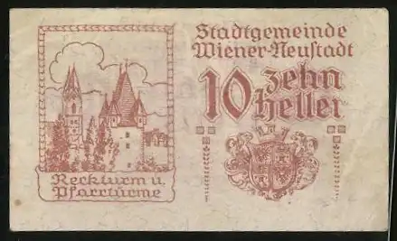 Notgeld Wiener Neustadt 1920, 10 Heller, Stadtansicht mit Reckturm und Pfarrkirche, Wappen