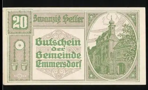 Notgeld Emmersdorf 1920, 20 Heller, Gebäudeansicht, Eimer und Seil, Gemeindesiegel