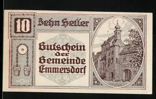 Notgeld Emmersdorf 1920, 10 Heller, Gebäudeansicht und Eimer-Motiv, mit Wappen und Unterschriften