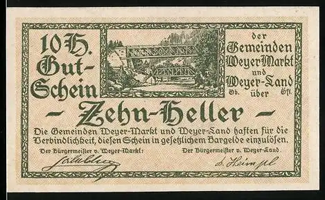 Notgeld Weyer 1920, 10 Heller, Brücke und Landschaft, Wappen der Gemeinden Weyer-Markt und Weyer-Land