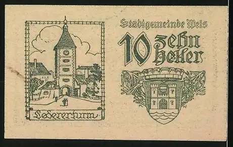 Notgeld Wels 1920, 10 Heller, Ledererturm und Wappen der Stadtgemeinde