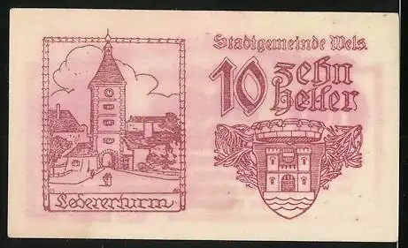Notgeld Wels 1920, 10 Heller, Stadttor und Stadtwappen mit Turm und Landschaftsmotiv