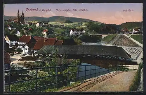 AK Forbach i. Murgtal, Totalansicht, Alte Brücke, Bahnhof