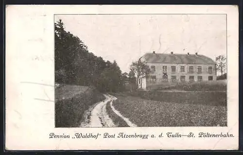 AK Atzenbrugg a. d. Tulln, Pension Waldhof