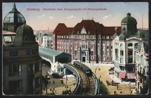 AK Hamburg, Hochbahn am Rödingsmarkt mit Steuergebäude