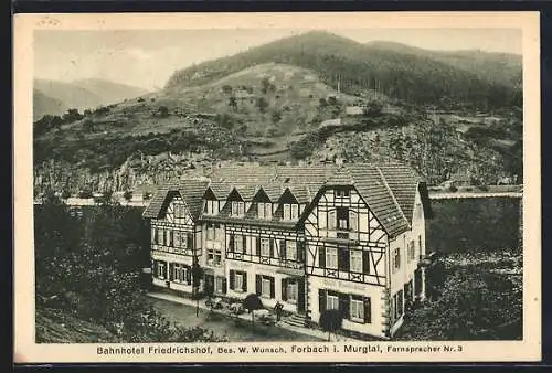 AK Forbach, Bahnhotel Friedrichshof, Bes.: W. Wunsch