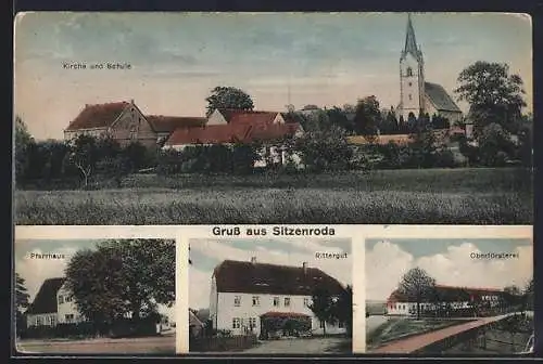 AK Sitzenroda, Rittergut, Oberförsterei, Pfarrhaus