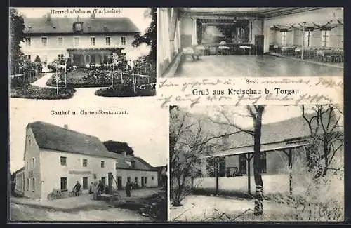 AK Kreischau / Torgau, Gasthaus & Gartenrestaurant, Herrschaftshaus