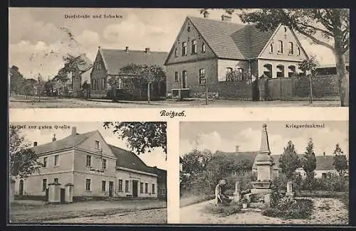 AK Roitzsch / Trossin, Gasthof zur guten Quelle, Kriegerdenkmal, Dorfstrasse und Schulen