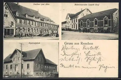 AK Renchen, Zigarrenfabrik, Gasthaus zum Adler, Bahnrestaurant Leopold Graf