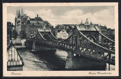 AK Bremen, Grosse Weserbrücke von oben