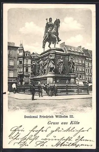 AK Köln, Denkmal Friedrich Wilhelm III.