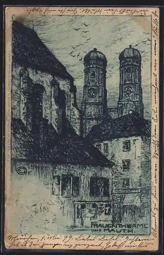 Künstler-AK München-Au, Frauenthürme und Mauth