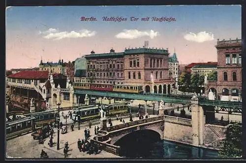 AK Berlin-Kreuzberg, Strassenbahnen in Fahrt am Halleschen Tor, Hochbahn