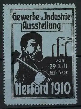 Reklamemarke Herford, Gewerbe- und Industrie-Ausstellung, Arbeiter mit Werkzeug, 1910