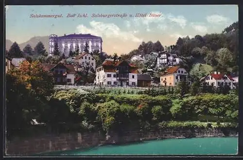 AK Bad Ischl, Salzburgerstrasse und Hotel Bauer