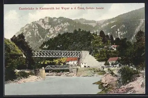 AK Weyer an der Enns, Ennsbrücke in Kastenreith