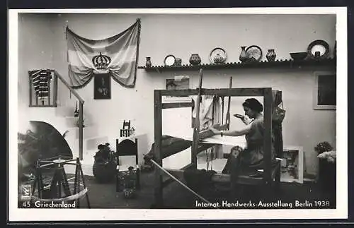 AK Berlin, Internat. Handwerks-Ausstellung 1938, Demonstration eines Webstuhls, Griechenland