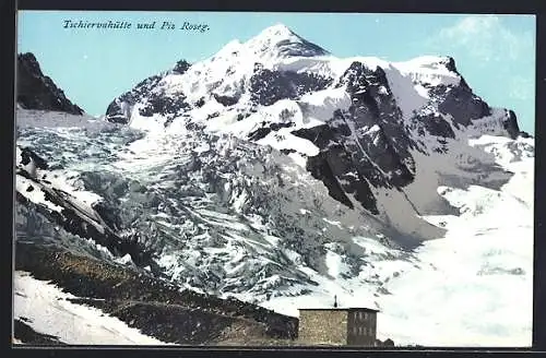 AK Tschiervahütte und Piz Roseg