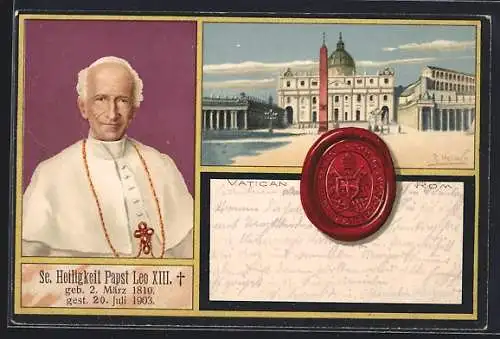 Lithographie Portrait Papst Leo XIII., Petersdom mit Petersplatz und Obelisk, päpstliches Siegel