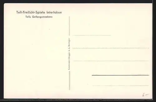 AK Interlaken, Tell-Freilicht-Spiele, Tells Gefangennahme