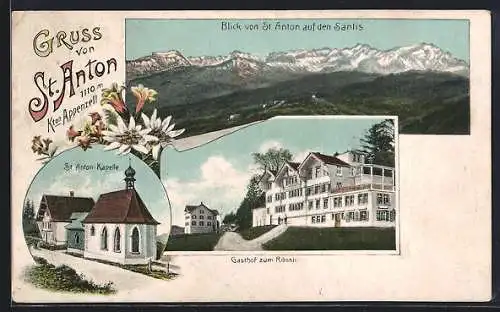 AK St. Anton, Kapelle, Gasthof zum Rössli, Blick auf den Säntis